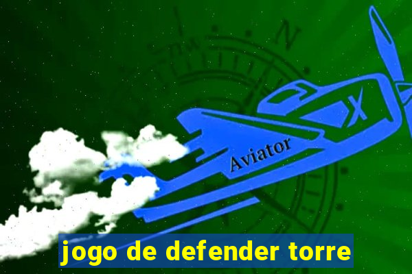 jogo de defender torre